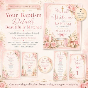 May include: A baptism add-on bundle featuring seven editable Canva templates with a pink floral and teddy bear theme. The set includes a welcome sign, ceremony program, thank-you card, favor tags, menu, and table numbers with gold cross accents.