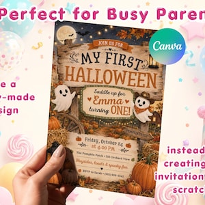 May include: A rectangular invitation card featuring a rustic wooden background with pumpkins, hay bales, and two cartoon ghosts. The text reads: JOIN US FOR MY FIRST HALLOWEEN, Saddle up for Emma turning ONE!, Friday, October 24 at 4:00 PM, The Pumpkin Patch, 230 Orchard View, Hayrides, treats & spooky fun, RSVP to Sarah (555) 908-5542.