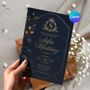 May include: A dark navy blue invitation card featuring gold foil lettering and floral accents. The text reads: You are cordially invited to the quinceañera of Sofia Martínez, Saturday, Aug 24, 2025, at 6:00 PM, The Bella Vista, 2500 E. Lakeview Dr.