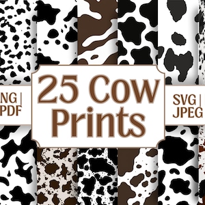 Op de afbeelding: Een collectie van 25 koeienprintpatronen in diverse bruine, zwarte en witte ontwerpen. De tekst 25 Cow Prints staat gecentreerd in een wit kader, geflankeerd door labels die de SVG, PNG, JPEG en PDF bestandsformaten voor deze afbeeldingen aangeven.