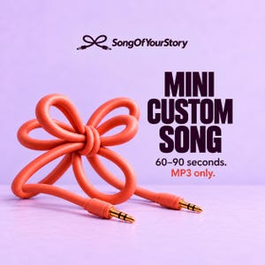 May include: An orange audio cable tied into a bow shape with gold-colored jacks. Text reads: SongOfYourStory, MINI CUSTOM SONG, 60-90 seconds. MP3 only. The cable is displayed against a light purple background.