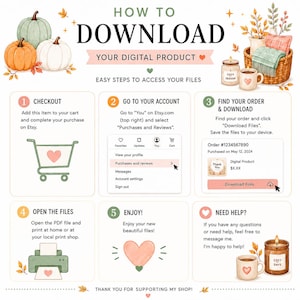May include: An instructional graphic titled HOW TO DOWNLOAD YOUR DIGITAL PRODUCT with five numbered steps. It features watercolor illustrations of pumpkins, a basket, and candles. The text outlines the process of checking out, accessing account purchases, downloading files, printing, and contacting the shop for help.
