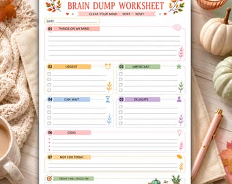 May include: A white ADHD Brain Dump Worksheet with autumn-themed leaf illustrations. The document includes sections for Things on My Mind, Urgent, Important, Can Wait, Delegate, Ideas, Not for Today, and Today I Will Focus On, with lines and checkboxes.