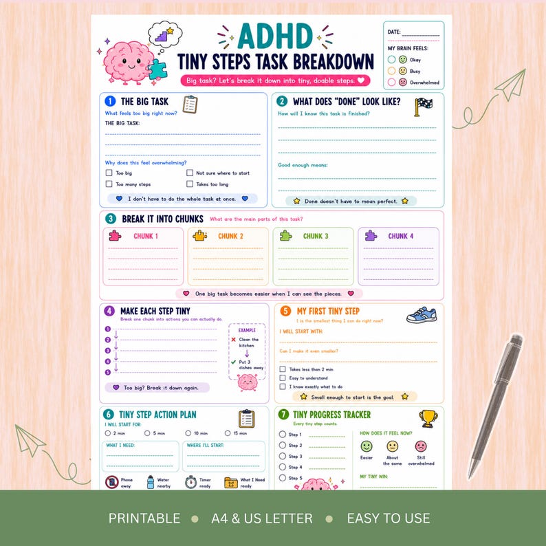 May include: A white ADHD task breakdown worksheet with colorful headers, icons, and text. It features sections for defining big tasks, breaking them into chunks, planning tiny steps, and tracking progress, with a black pen positioned to the right.