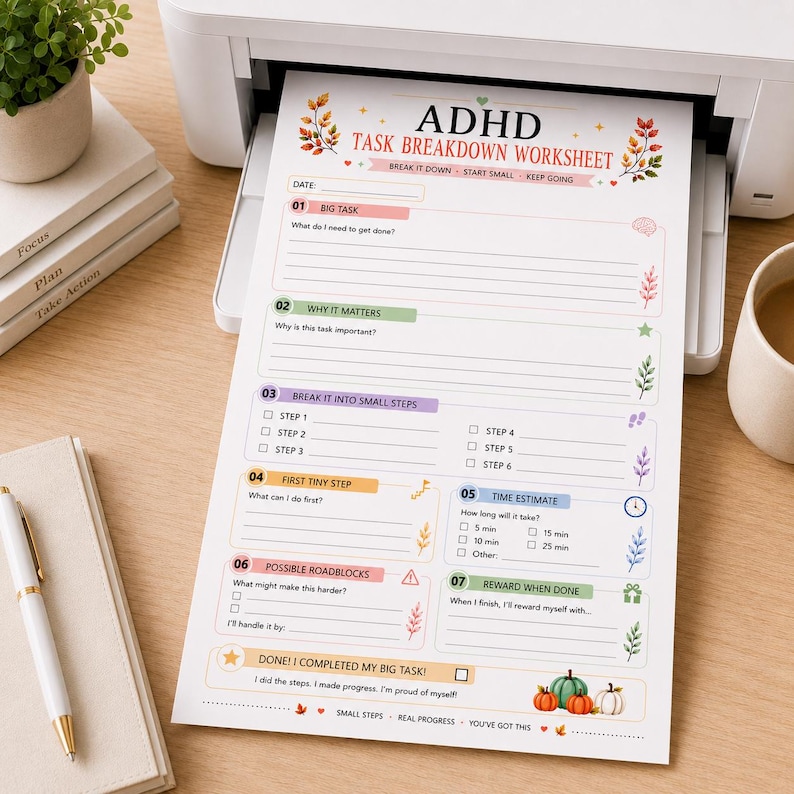 May include: An ADHD Task Breakdown Worksheet printed on white paper, featuring sections for task details, small steps, time estimates, and rewards. The design includes colourful autumn-themed leaf illustrations and small pumpkin graphics at the bottom.