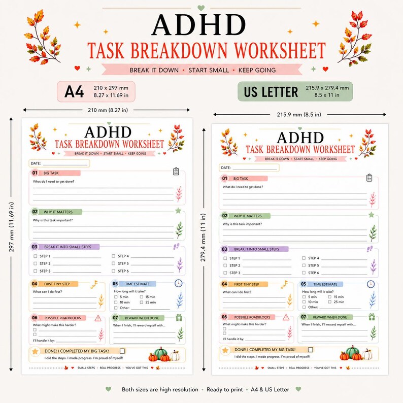 May include: An ADHD task breakdown worksheet available in A4 size measuring 210 by 297 mm and US Letter size measuring 8.5 by 11 inches. The printable document features sections for big tasks, time estimates, and rewards, decorated with autumn leaf motifs.