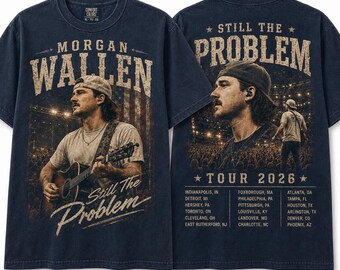 Comfort Colors® Morgan Wallen Still The Problem Tour 2026 Concert T-Shirt