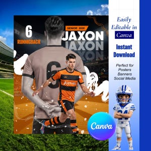 May include: A digital sports poster template featuring a football player in an orange and black jersey with the text JAXON, SENIOR 2026, and RUNNIGBACK. Includes a cartoon football player figure and Canva branding on a blue background.