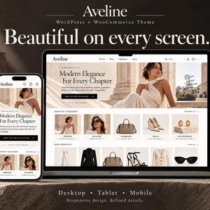 May include: A laptop and a smartphone displaying the Aveline WordPress and WooCommerce theme. The screens show a website interface with the text Modern Elegance For Every Chapter, featuring product categories like dresses, blazers, and handbags.