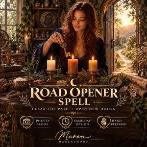 May include: A Road Opener Spell kit featuring three lit pillar candles in brass holders, a vintage-style key, and text that reads: ROAD OPENER SPELL, CLEAR THE PATH, OPEN NEW DOORS, PHOTO PROOF, SAME-DAY OPTION, HAND-PREPARED, Maren, MARENSMOON.