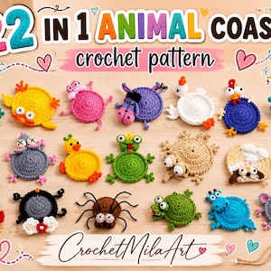 Può includere: Una collezione di 22 sottobicchieri all'uncinetto a forma di animali, tra cui rane, anatre, ragni e polli in colori vivaci. Il testo 22 IN 1 ANIMAL COASTER crochet pattern è visualizzato in alto con CrochetMilaArt in basso.