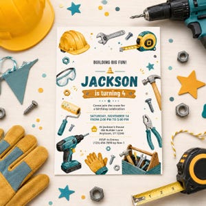 May include: A birthday invitation card featuring construction-themed illustrations including a yellow hard hat, wrench, tape measure, hammer, pliers, and drill. The text reads: BUILDING BIG FUN! JACKSON is turning 4. Come join the crew for a birthday celebration.