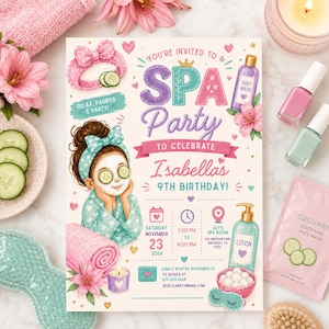 May include: A spa party invitation for Isabella's 9th birthday on November 23, 2024. The card features a cartoon girl with a face mask, cucumber slices on her eyes, and a headband. It includes details for time, location, and RSVP, with illustrations of lotion, body wash, and flowers.
