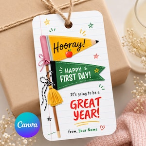 May include: A rectangular gift tag with a white lined paper background featuring a yellow pennant with the text Hooray and a red apple, a green pennant with the text HAPPY FIRST DAY, and the text It's going to be a GREAT YEAR, from, Your Name.