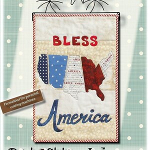 May include: A quilting pattern for a patriotic wall hanging featuring a red, white, and blue patchwork design of the United States map with the words "Bless America" in large, red letters. The pattern is titled "Bless America" and is labeled as a beginner skill level. The finished size is 12 inches by 18 inches.
