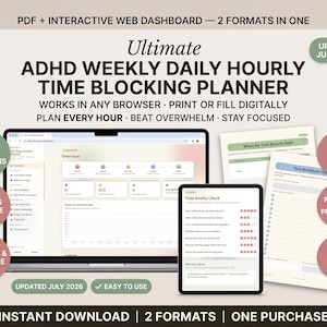 Op de afbeelding: Een wekelijkse, dagelijkse en uurlijkse tijdsplanner voor ADHD, beschikbaar als PDF en interactief webdashboard. De digitale interface toont een overzicht en tijdcheck, inclusief printbare pagina's voor taakverdeling.