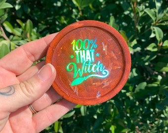 Resin Coaster 100% That Witch Holographic, Decorative Trinket Tray