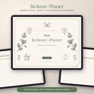 Könnte beinhalten: Ein digitaler Planer auf drei Tablet-Bildschirmen. Der zentrale Bildschirm zeigt den Text 'Mein Beikost-Planer' mit Illustrationen eines Schmetterlings, Eukalyptuszweigen, eines Kinderwagens und eines Bodys. Die seitlichen Bildschirme zeigen leere Listen- und Tabellenvorlagen.