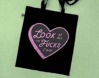 Look at all the fucks I give - glitter pink sassy Screen printed tote bag