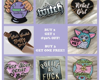 Enamel Pins special offer buy 3 get one free  buy 2 get one at 50% off