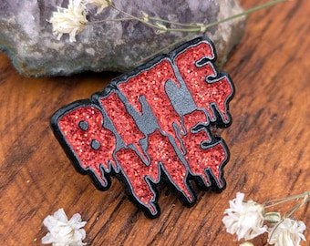 Bite Me! spooky horror bloody glitter Enamel Pin, Vampire Slayer, Vampire Gift, Feminist Icons, Enamel Gift, Enamel Badge, Badges
