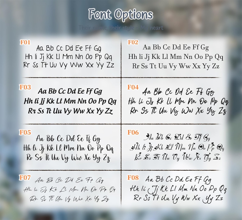 May include: A font selection chart titled Font Options displaying eight distinct black typeface styles labeled F01 through F08. Each option presents the full uppercase and lowercase English alphabet from Aa to Zz, showcasing varied serif, sans-serif, and script lettering designs.