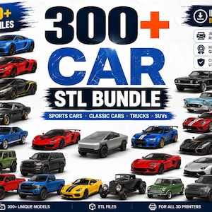 May include: A digital bundle of over 300 car STL files for 3D printing, featuring a variety of sports cars, classic cars, trucks, and SUVs. The graphic displays the text 300+ CAR STL BUNDLE, along with icons for instant download, 3D print ready, high quality, and commercial use.