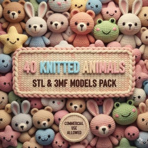 Peut inclure: Une collection de diverses figurines d'animaux crochetées incluant des ours, des lapins, des grenouilles et des étoiles. Un panneau rectangulaire central affiche le texte 40 KNITTED ANIMALS STL & 3MF MODELS PACK, avec un petit disque COMMERCIAL USE ALLOWED.