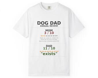 Dog Dad Annual Review T-Shirt