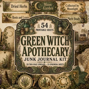 May include: A Green Witch Apothecary junk journal kit featuring 54 printable sheets, 29 two-page spreads, and 25 ephemera sheets. The design includes botanical illustrations, apothecary bottles, moons, and vintage-style labels with text.