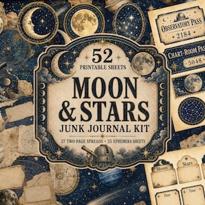 May include: A Moon & Stars junk journal kit featuring 52 printable sheets with celestial imagery, including planets, moons, telescopes, and observatory passes. The design uses a dark blue and cream color palette with vintage-style astronomical graphics.