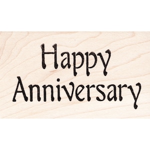 Happy Anniversary 1445G Beeswax Rubber Stamps Unmounted, Cling, Mounted Stamp Collage Stamping