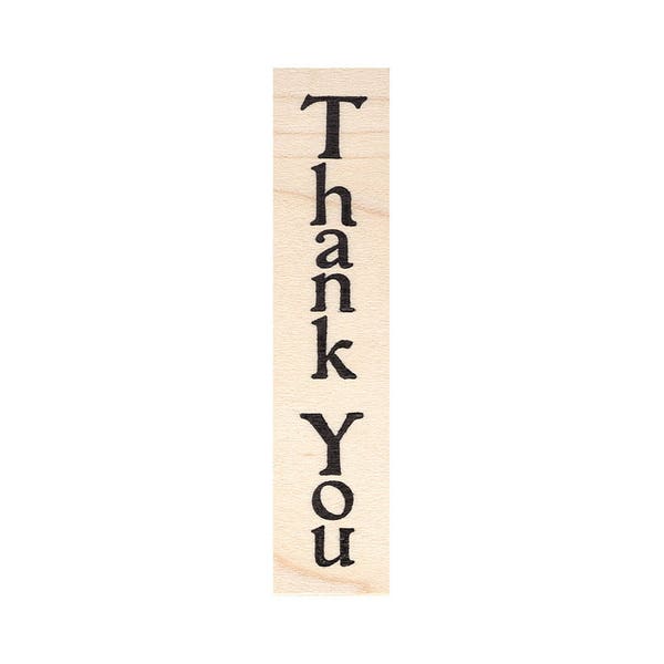 Thank You Vertical 1449G Beeswax Rubber Stamps Unmounted, Cling, Mounted Stamp Collage Stamping