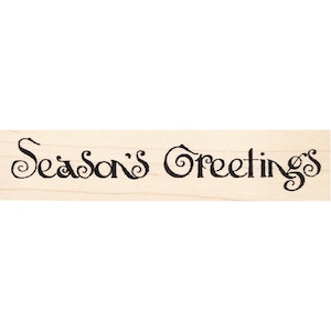 Season's Greetings 1451H Beeswax Rubber Stamps Unmounted, Cling, Mounted Stamp Collage Stamping
