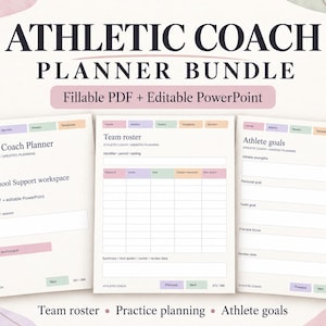 May include: An Athletic Coach Planner Bundle featuring three digital pages with pastel-colored tabs. The text reads Athletic Coach Planner, Team roster, and Athlete goals. It includes fillable PDF and editable PowerPoint options for planning.