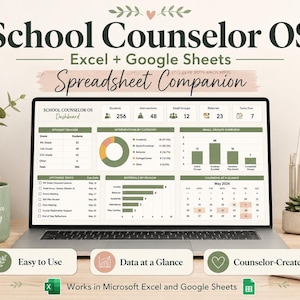 May include: A digital School Counselor OS spreadsheet companion for Excel and Google Sheets displayed on a laptop screen. The dashboard features student trackers, intervention charts, referral data, and a May 2024 calendar with task lists.