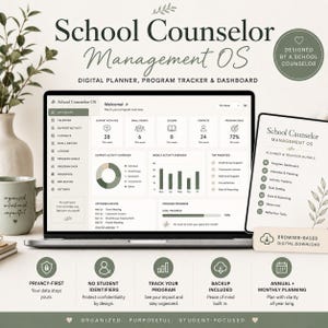 May include: A digital School Counselor Management OS planner displayed on a laptop screen and tablet. The interface features a dashboard with program goals, activity trackers, and weekly overviews in a sage green and white color scheme.