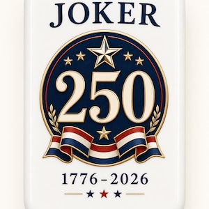 May include: A rectangular white card featuring the word JOKER in dark blue text at the top. A central circular emblem displays the number 250 in gold, surrounded by stars, a laurel wreath, and a red, white, and blue ribbon. The dates 1776-2026 appear below.