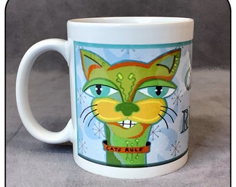 Cat Art Coffee Mug, Cats Rule Mug, Outsider Art Cat, Original Art Cat Lovers Mug, Gift for Cat Owners, Cartoon Cat Coffee Mug