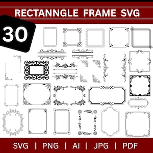 Könnte beinhalten: Eine Sammlung von 30 schwarz-weißen digitalen Rahmendesigns mit verschiedenen rechteckigen, quadratischen und verzierten Randstilen. Das Bild enthält den Text RECTANNGLE FRAME SVG oben und SVG | PNG | AI | JPG | PDF unten.