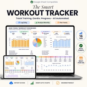 May include: A digital workout tracker dashboard displayed on a laptop and tablet screen. The interface features 2026 yearly data, including bar charts, a pie chart, and monthly training summaries. Text includes The Smart Workout Tracker, 16 Tabs, and Auto Charts.