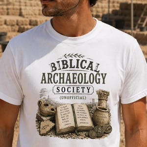 Société non officielle d'archéologie biblique | T-shirt chrétien humoristique