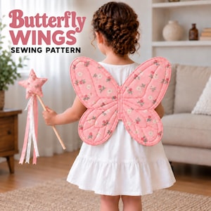 May include: A set of quilted pink butterfly wings with a floral pattern and a matching star-shaped wand with pink and white ribbons. The text Butterfly Wings Sewing Pattern is displayed in the upper left corner of the image.