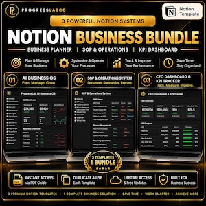 May include: A digital Notion Business Bundle featuring three systems: AI Business OS, SOP & Operations System, and CEO Dashboard & KPI Tracker. The black and gold graphic displays laptop screens showing business metrics, task lists, and process management.