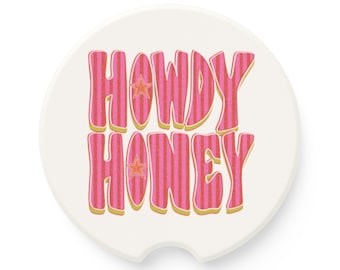 Posavasos para coche Howdy Honey / posavasos de esteatita para coche, texto rosa retro
