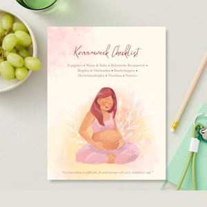 Könnte beinhalten: Eine rechteckige Checkliste mit dem Titel Kraamweek Checklist und einer Aquarellillustration einer schwangeren Person. Der Text listet 8 pagina's, Mama & Baby, Holistische Kraamweek, Regelen & Onthouden, Boodschappen, Herstelmaaltijden, Vluchttas und Notities auf.