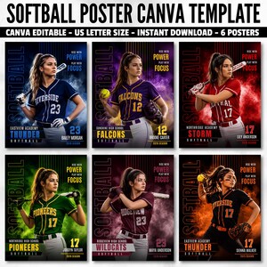 May include: A set of six softball poster Canva templates featuring athletes in various team uniforms with text including SOFTBALL POSTER CANVA TEMPLATE, RISE WITH POWER PLAY WITH FOCUS, and team names like THUNDER, FALCONS, STORM, PIONEERS, WILDCATS.