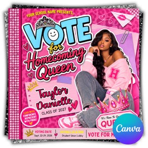 May include: A digital flyer for a homecoming queen election featuring a pink leopard print background, a photo of a person in a pink sweater, and text reading: YOUR SCHOOL NAME PRESENTS VOTE for Homecoming Queen, Taylor Danielle, CLASS OF 2027.