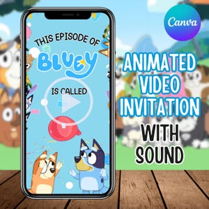 Puede incluir: Una pantalla de smartphone que muestra una invitación de video digital con un fondo azul claro y personajes de dibujos animados. El texto dice THIS EPISODE OF BLUEY IS CALLED con un icono de reproducción y un globo rojo.