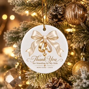 Personalized Mother of the Bride Ornament, Custom Wedding Keepsake, Mom Thank You Gift